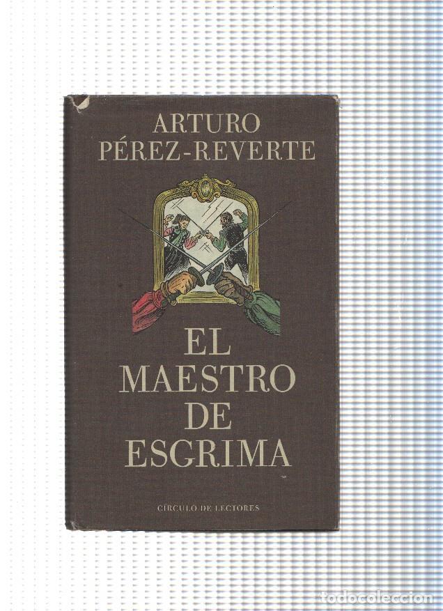 Libri di seconda mano: El maestro de esgrima (leve roto en sobrecubierta lado superior) - Arturo Perez Reverte