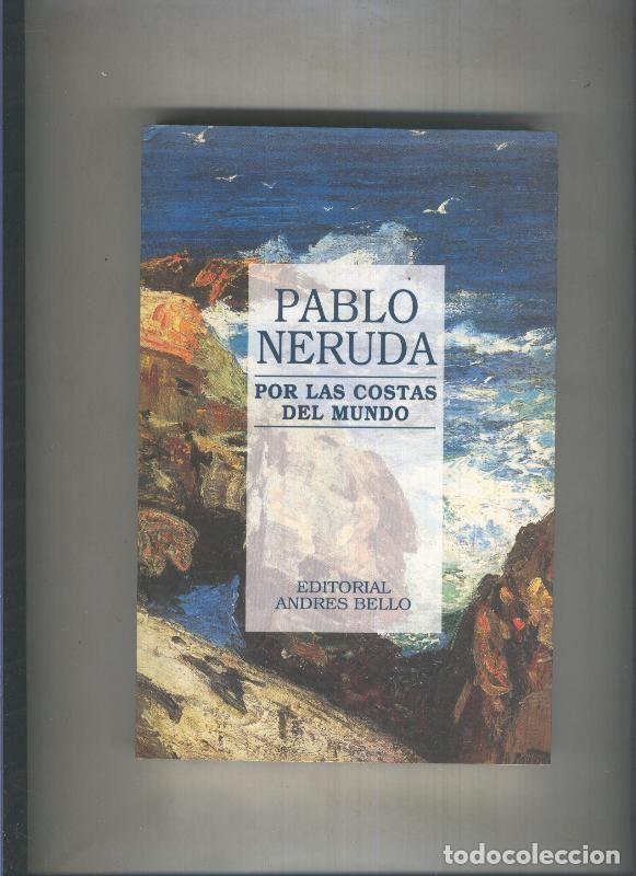 B&uuml;cher: Por las costas del mundo de Pablo Neruda - Pablo Neruda