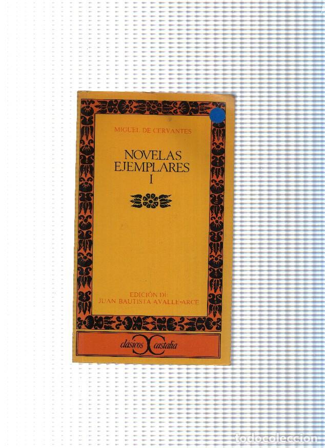 Libri di seconda mano: coleccion Clasicos Castalia: Novelas ejemplares I : Novela de la gitanilla- Novela del amante libera