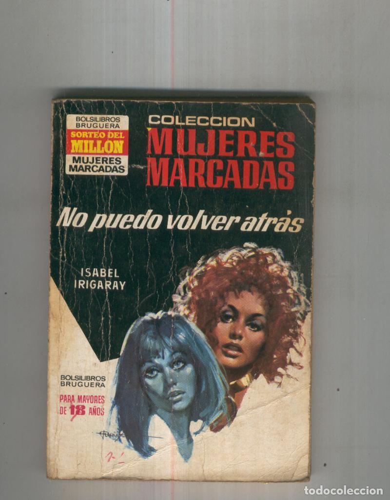 Libri di seconda mano: No puedo volver atras - Isabel Irigaray