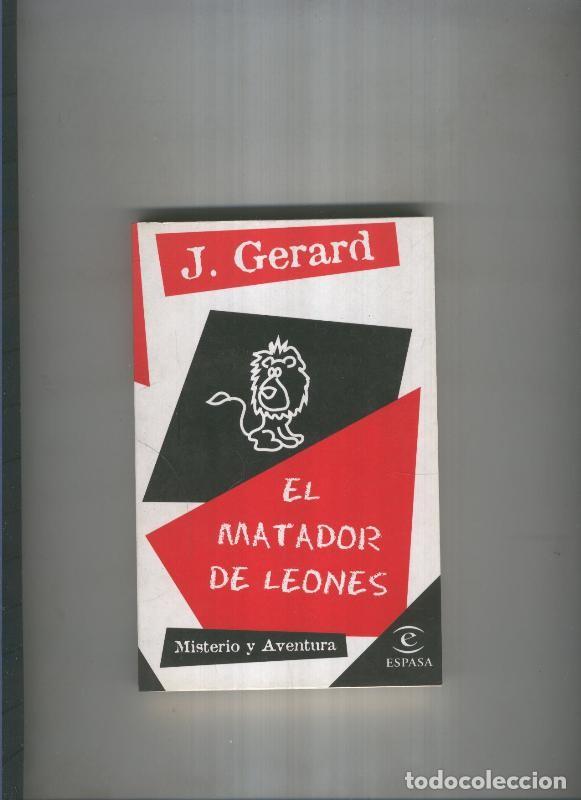 Libros: El matador de leones - J. Gerard