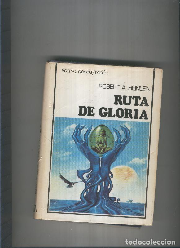 Libros: Ruta de gloria - Robert A. Heinlein - Foto 1