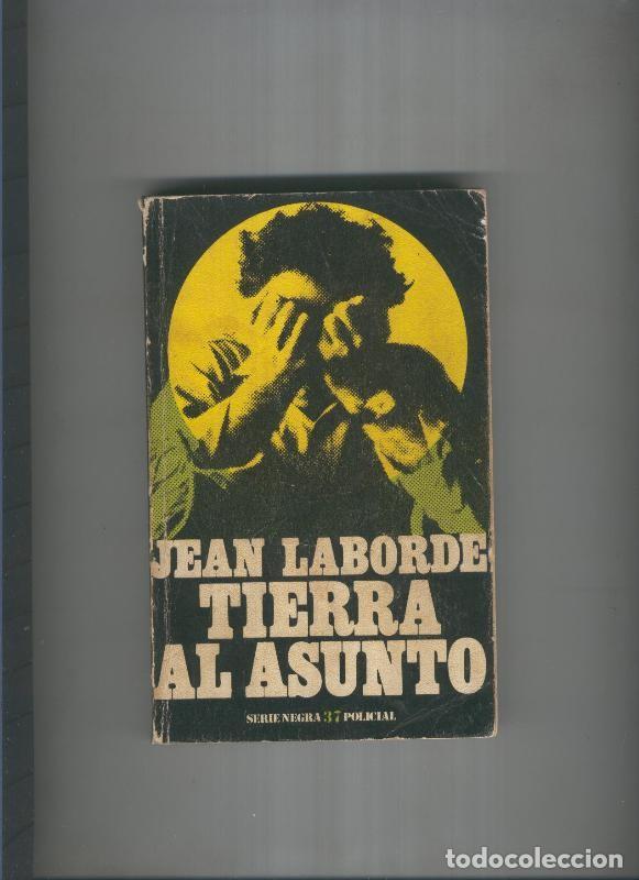 Libros: Tierra al asunto - Jean Laborde - Foto 1