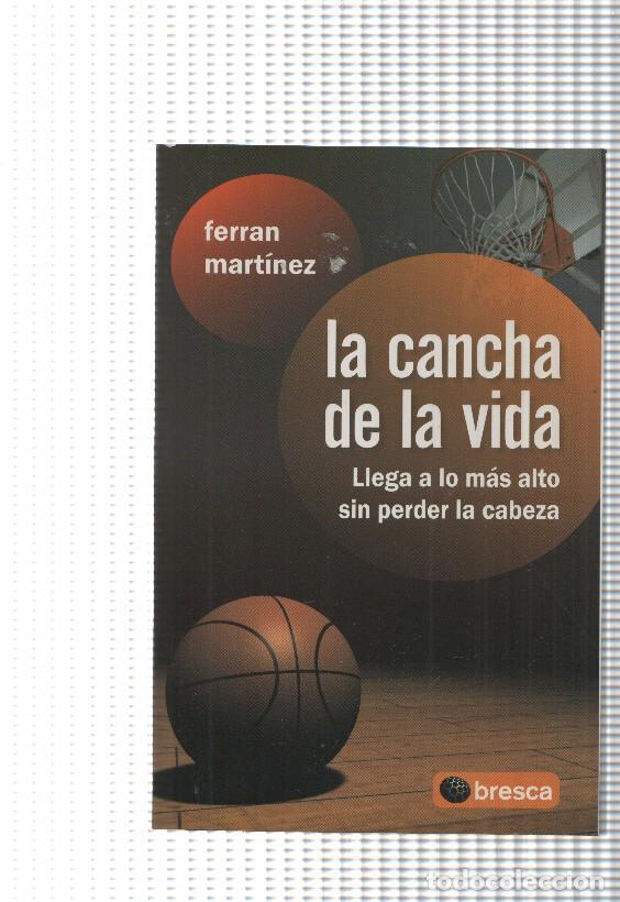 B&uuml;cher: La cancha de la vida - Ferran Martinez