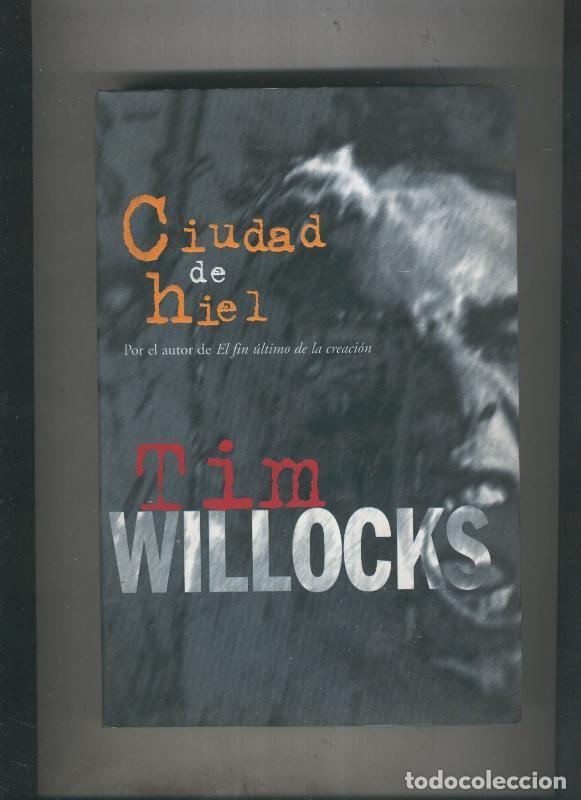 Libros: Ciudad de hiel - Tim Willocks