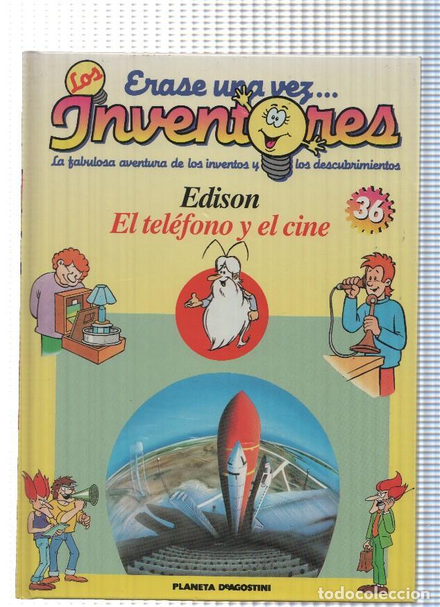 Libros: Planeta: Erase una vez los Inventores num. 36: Edison. El telefono y el cine - varios