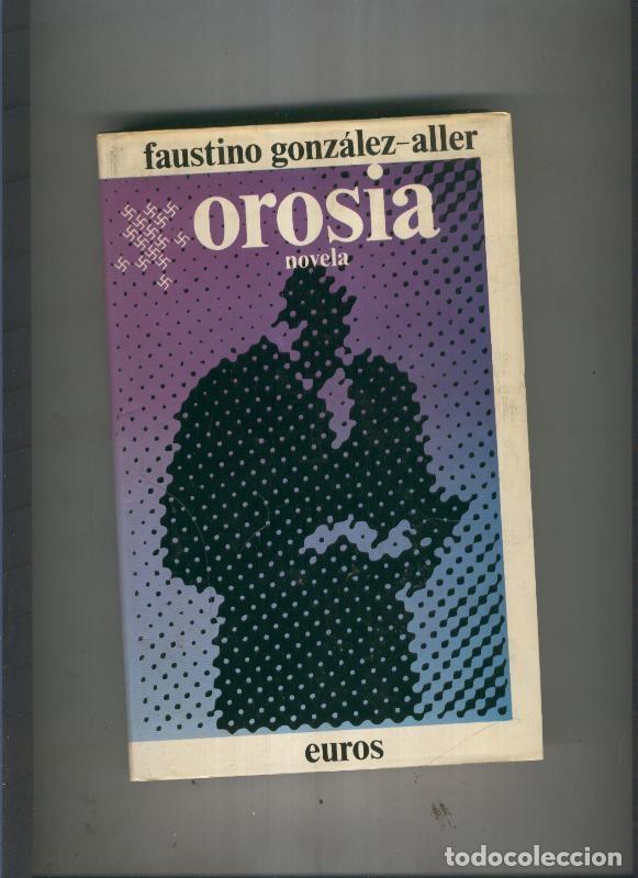 B&uuml;cher: Orosia - Faustino Gonzalez Aller