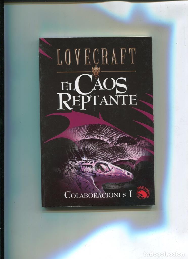 Libros: Biblioteca Lovecraft numero 05: Colaboraciones I: el caos reptante - Lovecraft