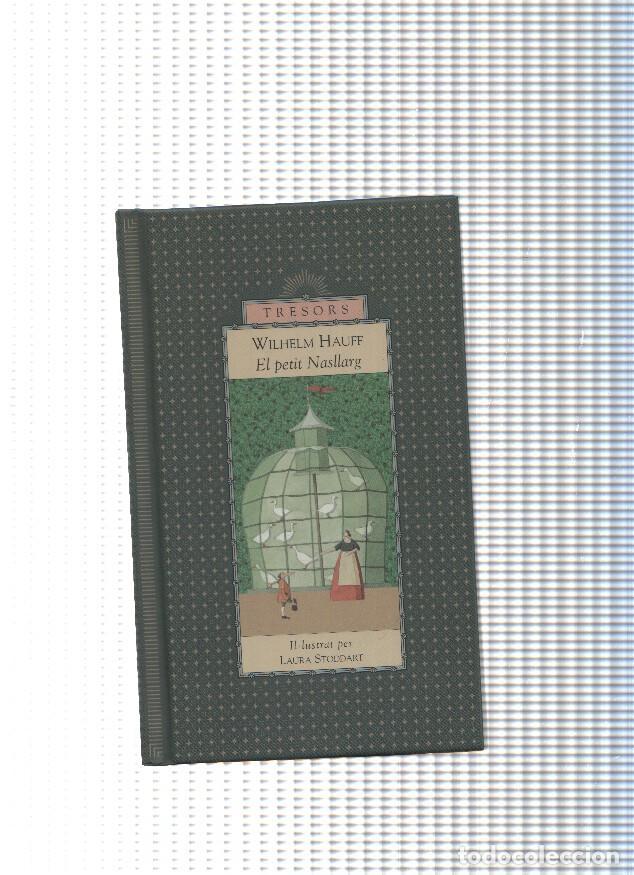 Libri di seconda mano: Coleccion Tresors: El petit Nasllarg - Wilhelm Hauff