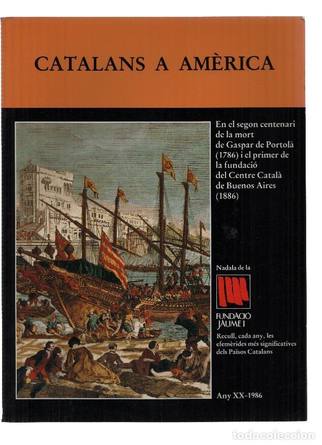 B&uuml;cher: Fundacio Jaume I numero 20: CATALANS A AMERICA (1986) - Varios