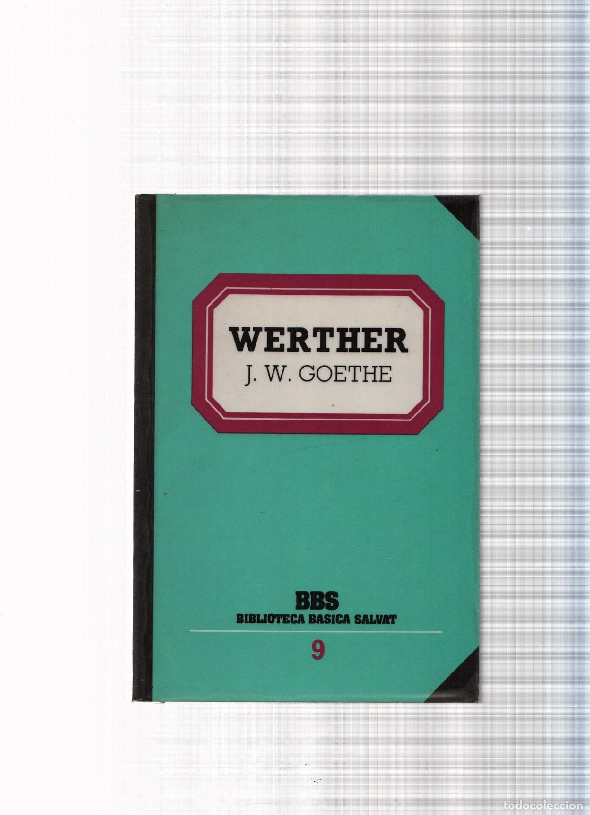 Libros: Biblioteca Basica Salvat, 9 : Werther - J.W. Goethe