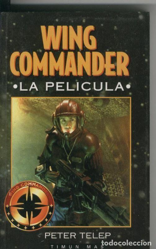 Libros: Wing Commander: la pelicula - Peter Telep - Foto 1