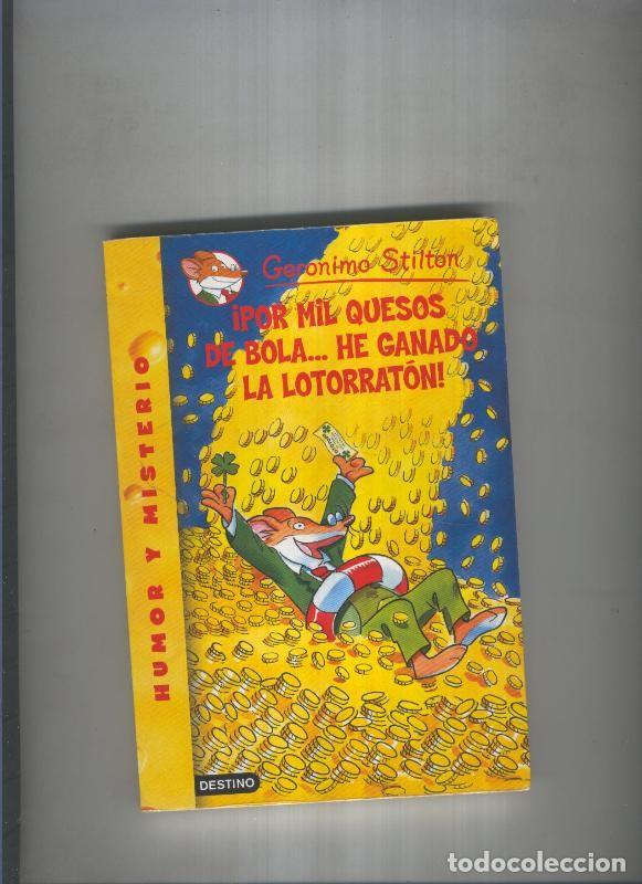 books: Por mil quesos de bola...He ganado Lotorraton - Geronimo Stilton
