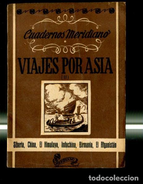 books: Cuadernos Meridiano: Viajes por Asia, segunda parte - varios