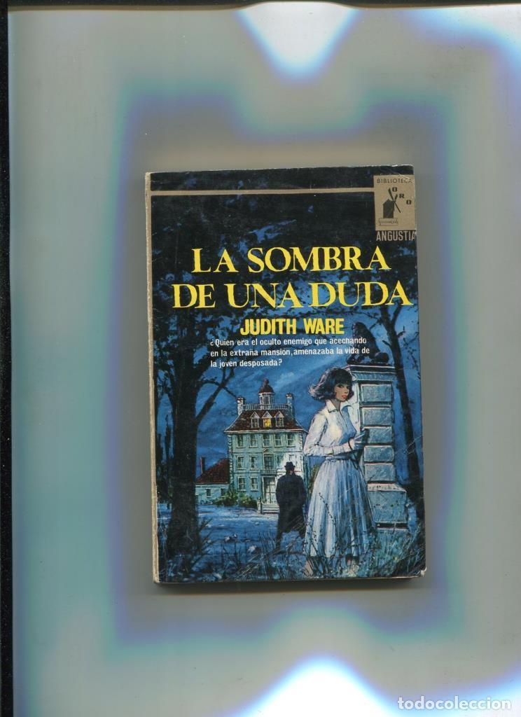 B&uuml;cher: Biblioteca Oro numero 556: La sombra de una duda - Judith Ware