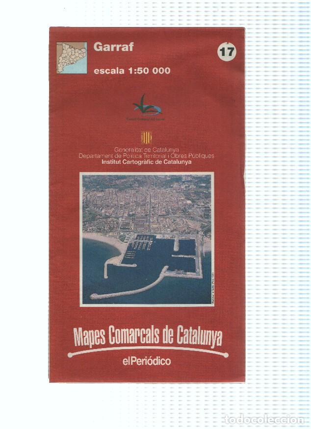 Libros: Mapes Comarcals de Catalunya numero 17: Garraf - Varios - Foto 1