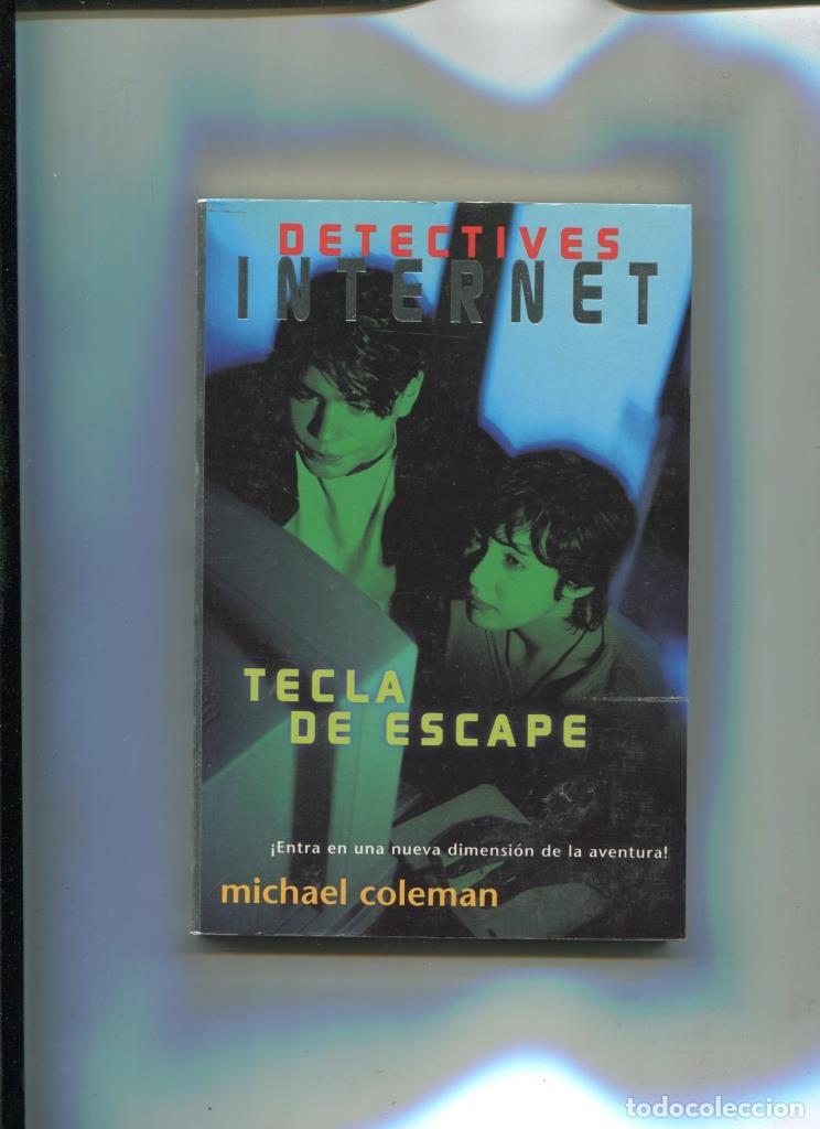 Libros: Detectives Internet numero 02: Tecla de escape - Michael Coleman - Foto 1