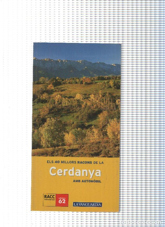 Libros: Els 40 millors racons de la Cerdanya amb automobil - varios