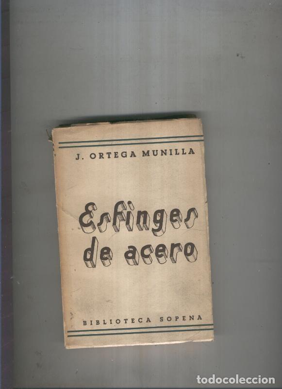 books: Esfinges de acero - J. Ortega Munilla