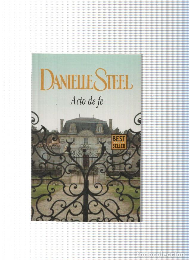 Libros: Acto de fe - Danielle Steel - Foto 1