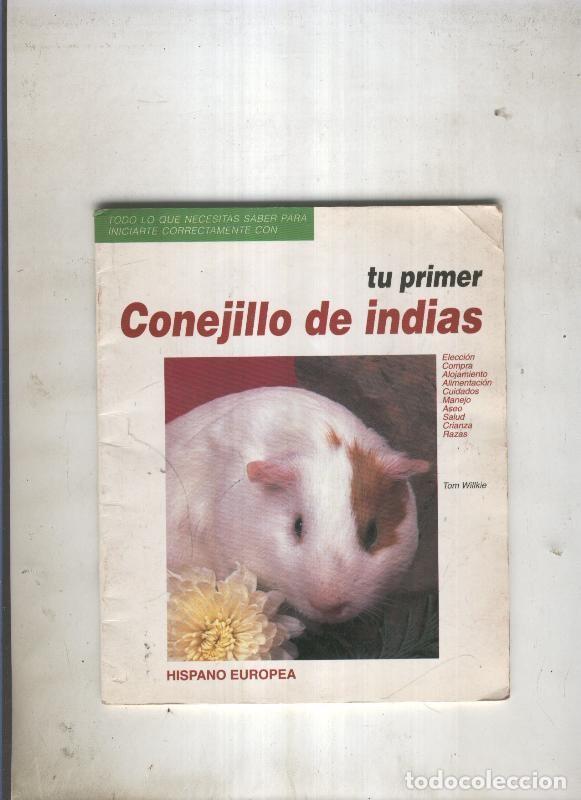 books: Tu primer conejillo de indias - Tom Wilkie