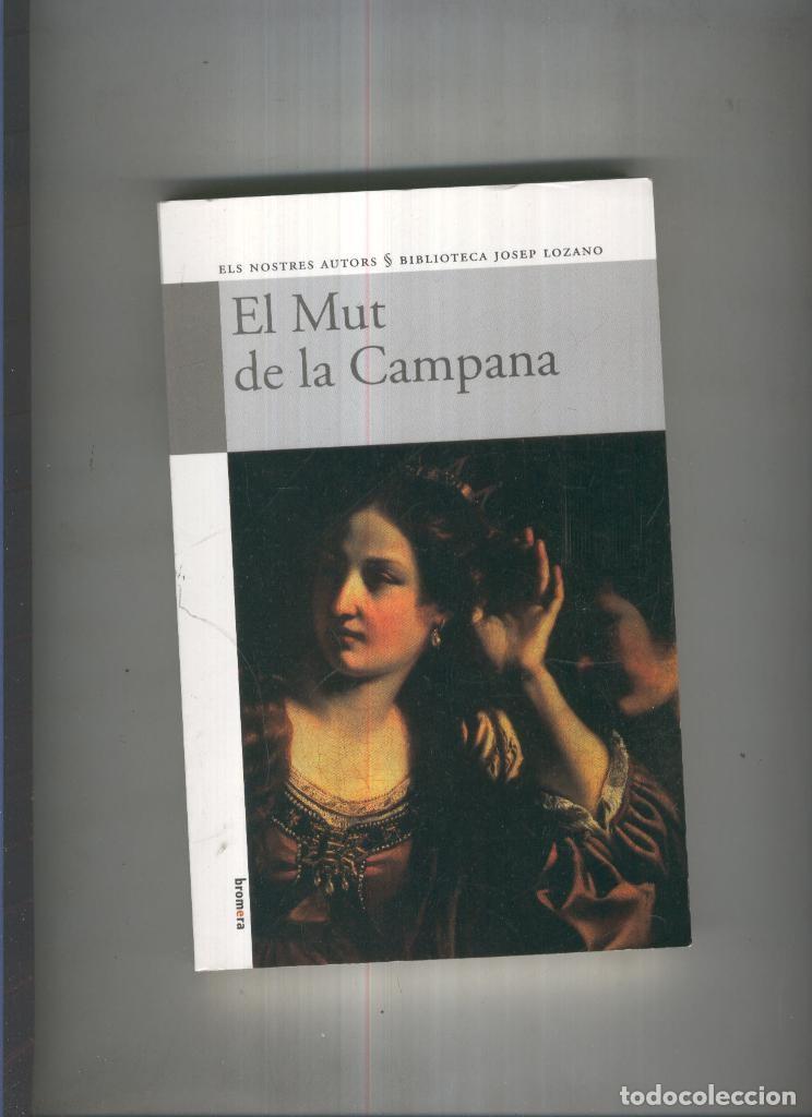 Libros: El Mut de la Campana - Josep Lozano - Foto 1