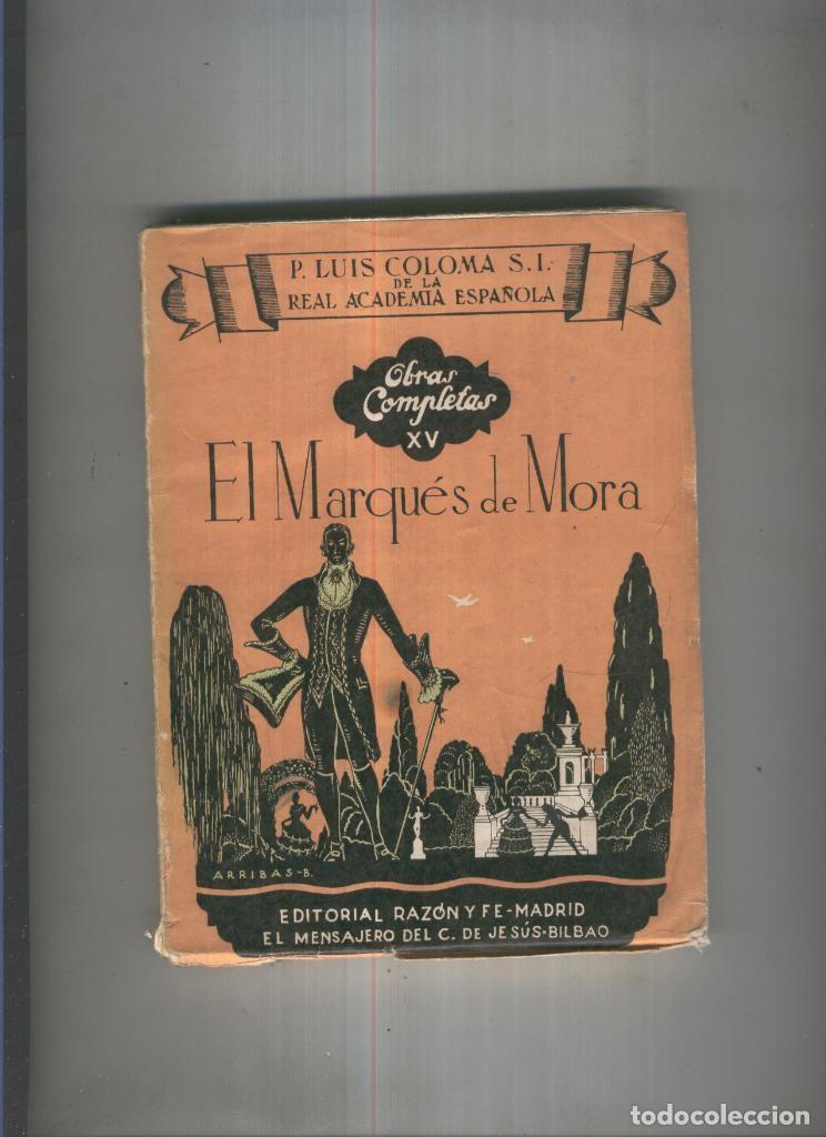 Libros: El Marques de Mora - P. Luis Coloma