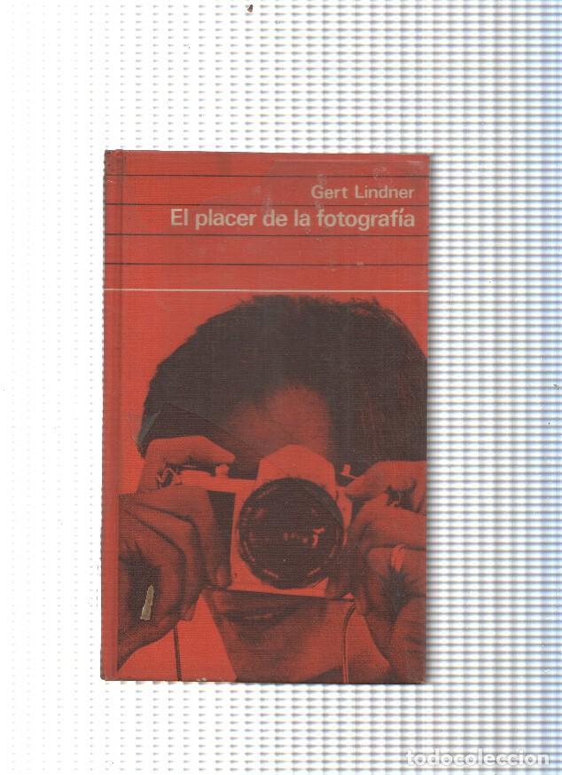 Libros: El placer de la fotografia - Gert Lindner - Foto 1