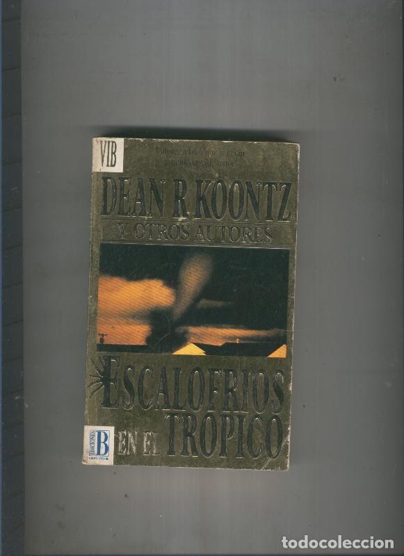 Libros: Escalofrios en el tropico - varios - Foto 1