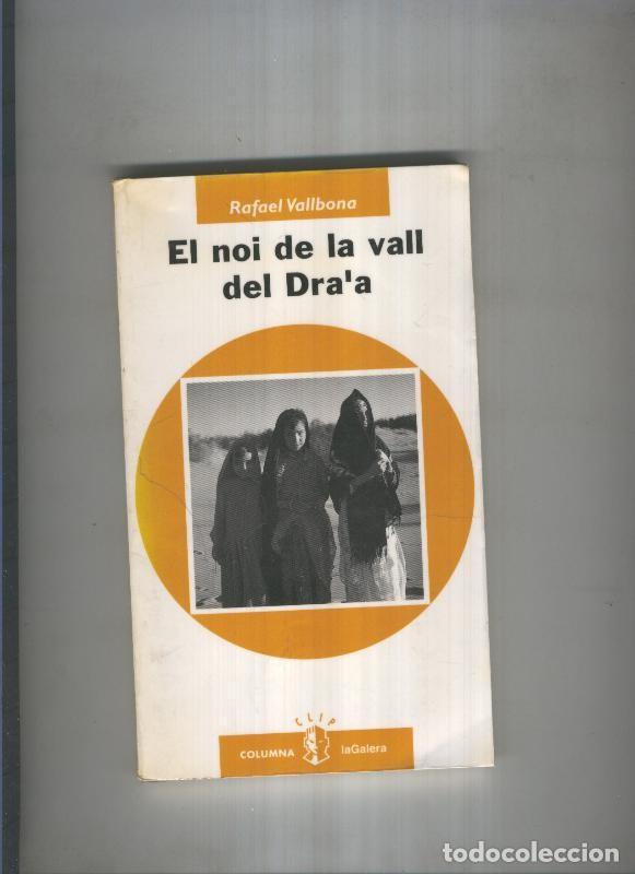 Libros: El noi de la vall de Dra a - Rafael Vallbona - Foto 1