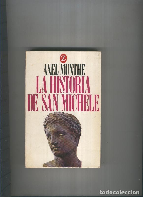 Libros: La historia de San Michele - Axel Munthe - Foto 1