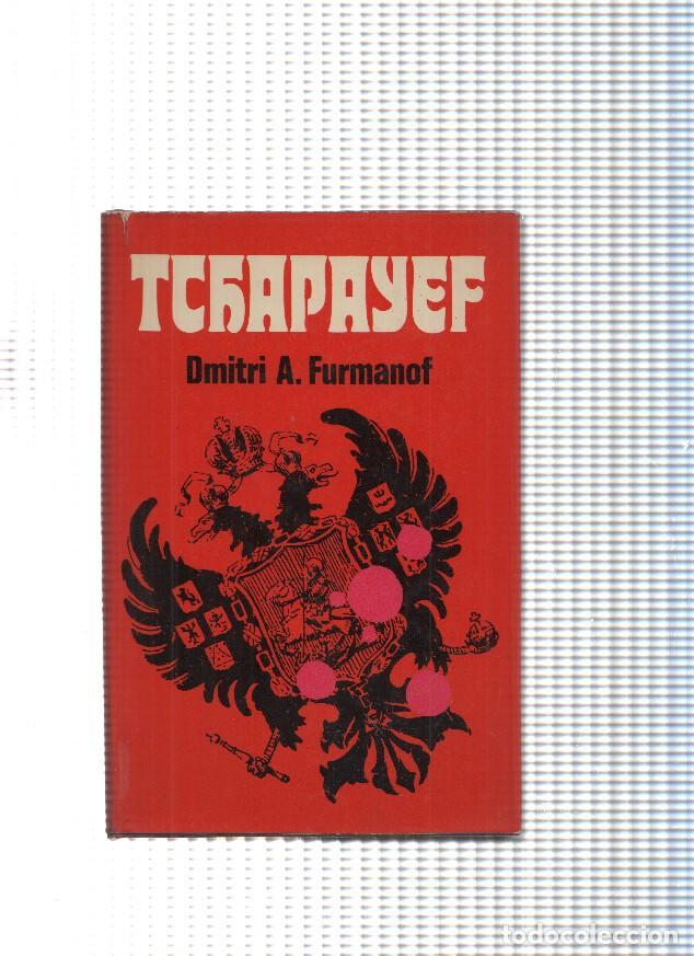 Libros: Tchapayef - Dimnitri A. Furmanof