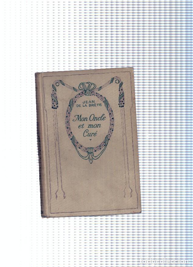 Libros: Collection Nelson: Mon oncle et mon cure - Jean de la Brete - Foto 1