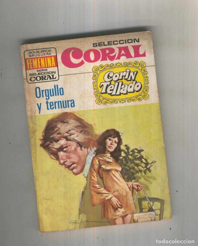B&uuml;cher: Orgullo y ternura - Corin Tellado