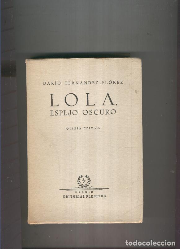 Libros: Lola, espejo oscuro - Dario Fernandez Florez
