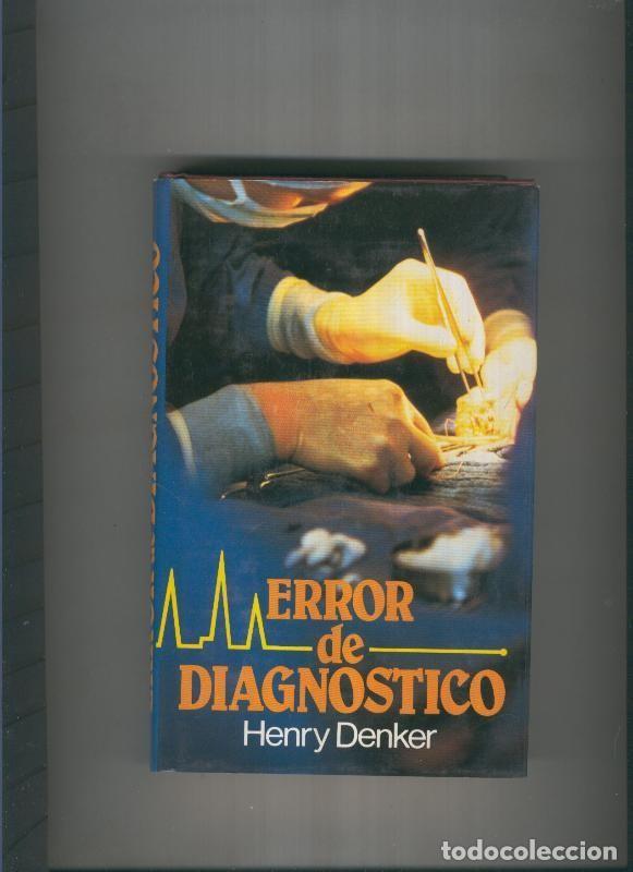 Libros: Error de diagnostico - Henry Denker - Foto 1