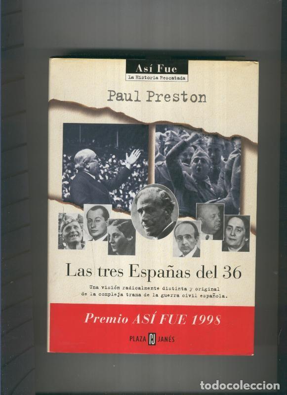 Libros: Las tres Espa&ntilde;as del 36 - Paul Preston - Foto 1