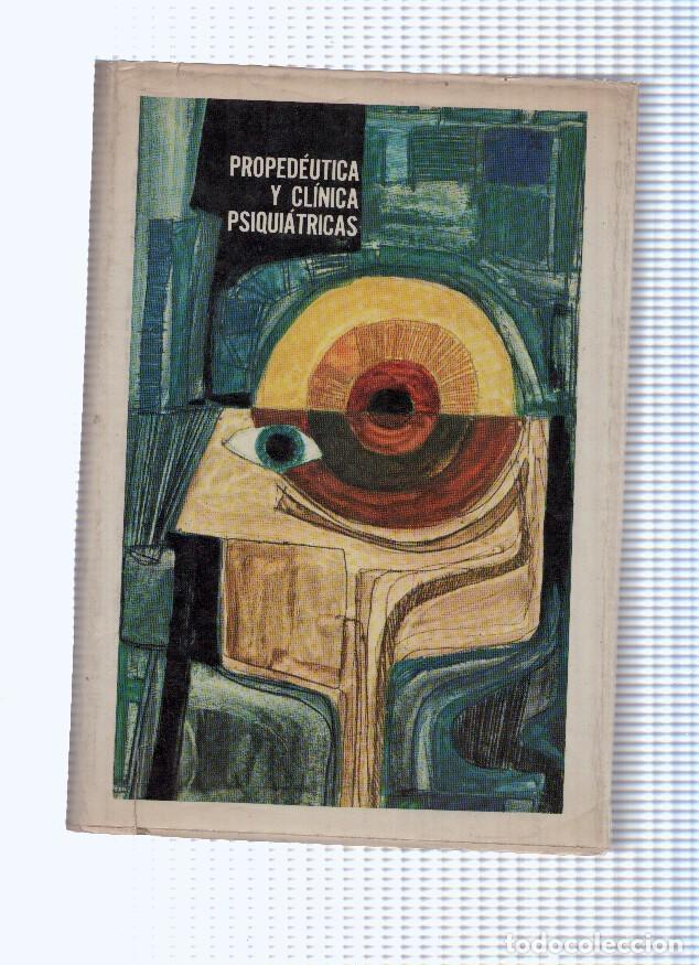 Livros em segunda m&atilde;o: Propedeutica y clinica psiquiatricas - varios