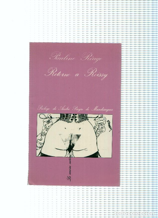 Libri di seconda mano: Coleccion La sonrisa vertical numero 51: Retorno a Roissy - Pauline Reage