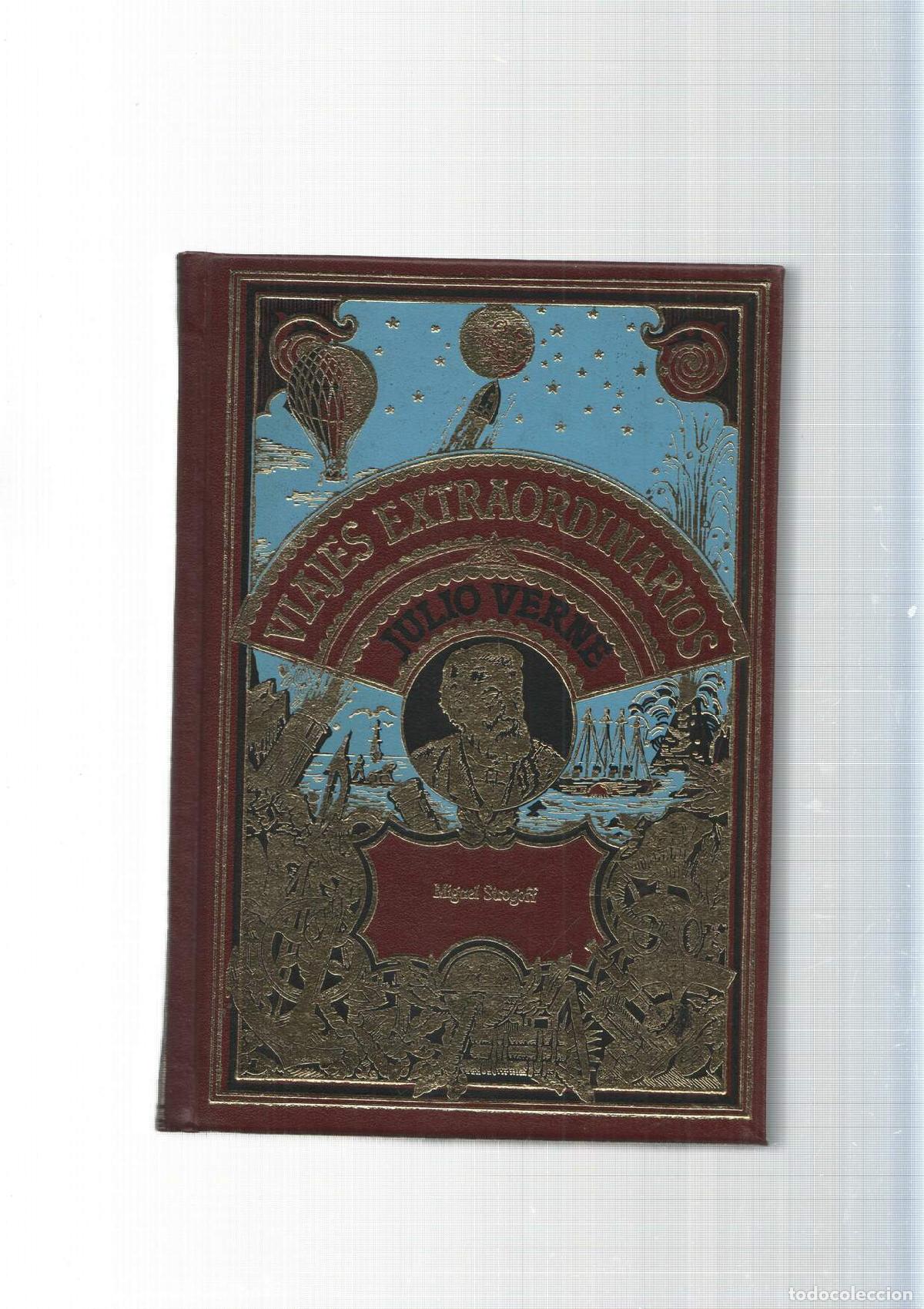 Libros: Viajes Extraordinarios:Miguel Strogoff - Julio Verne