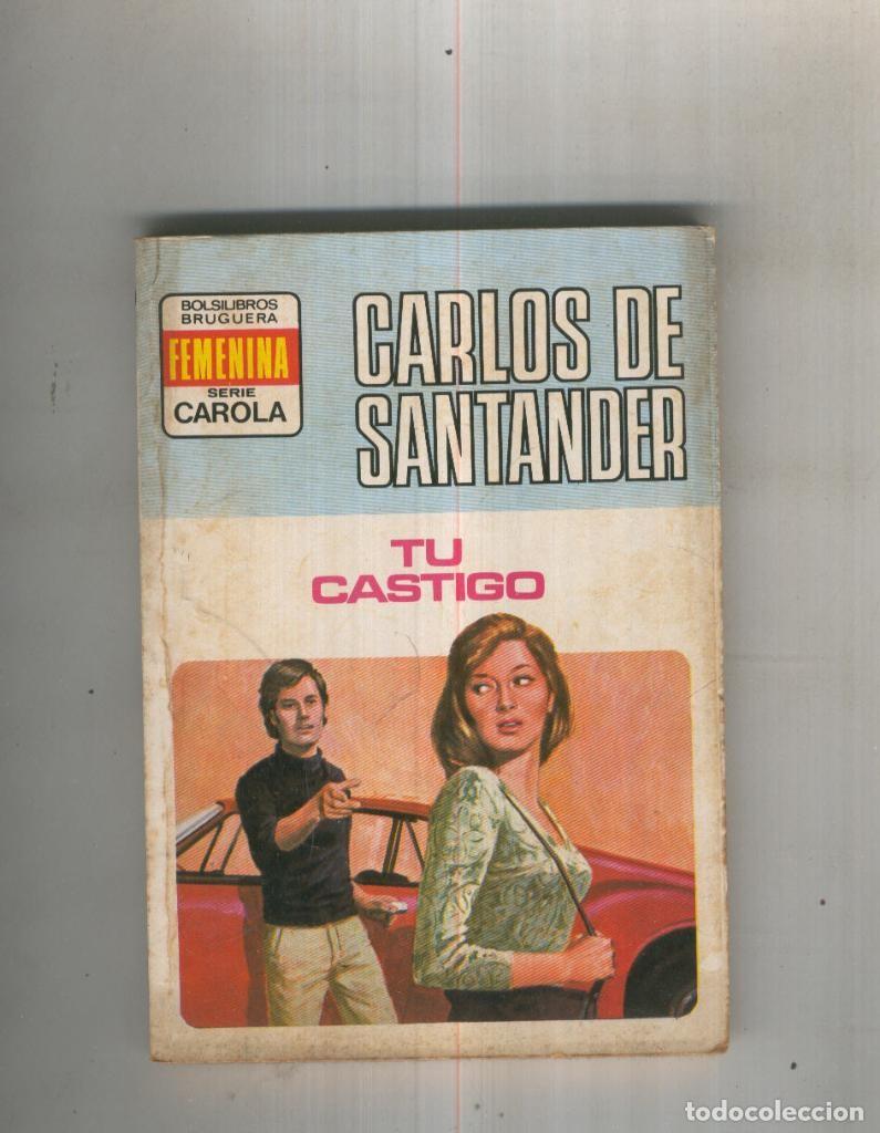 Libri di seconda mano: Tu castigo - Carlos de Santander