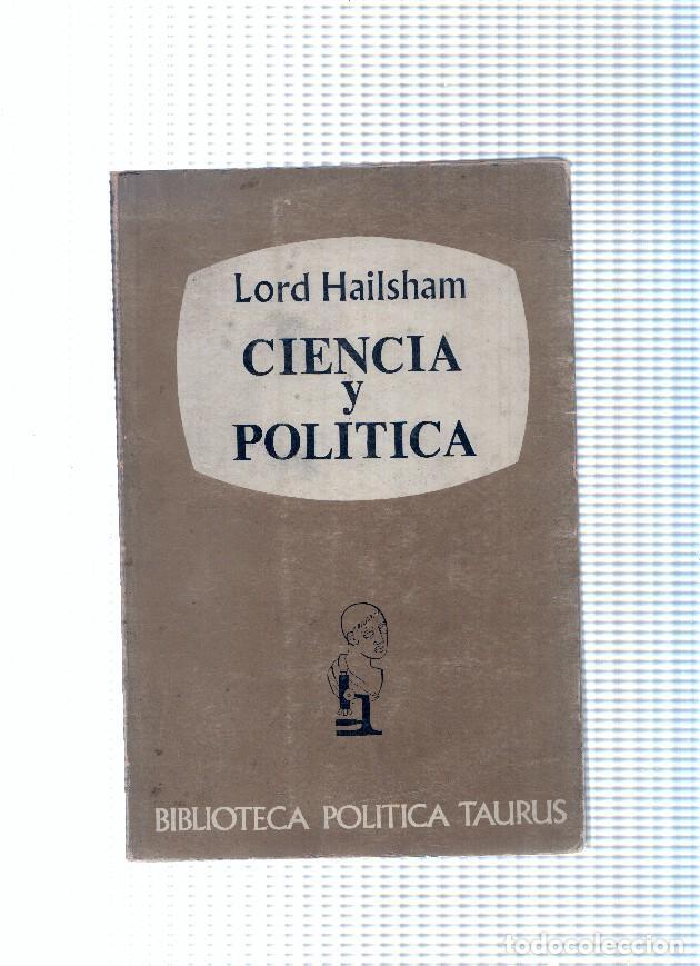 books: Biblioteca Politica Taurus numero 9: Ciencia y politica - Lord Hailsham