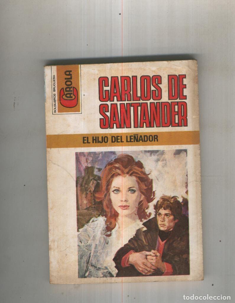 Libros: El hijo del le&ntilde;ador - Carlos de Santander
