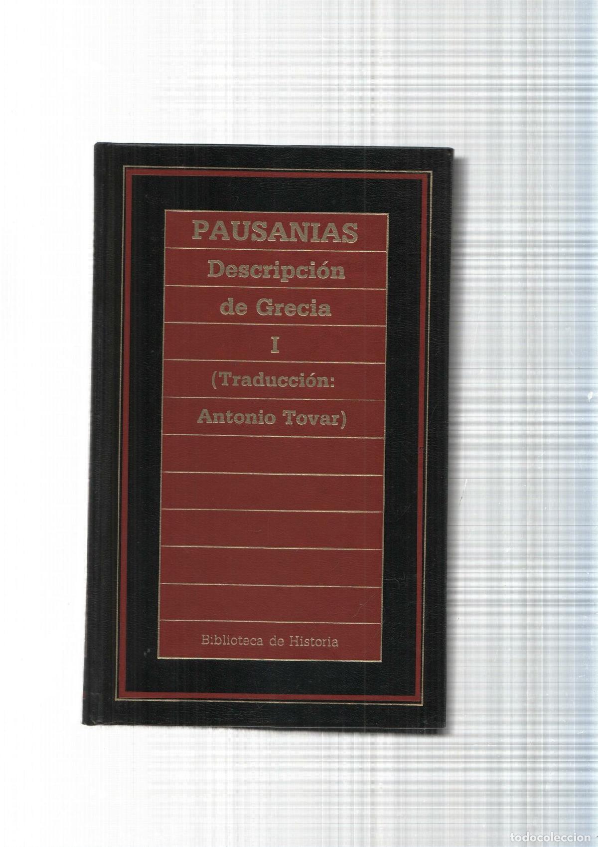 Libros: Biblioteca de Historia numero 56: Descripcion de Grecia Vol. I - Pausanias
