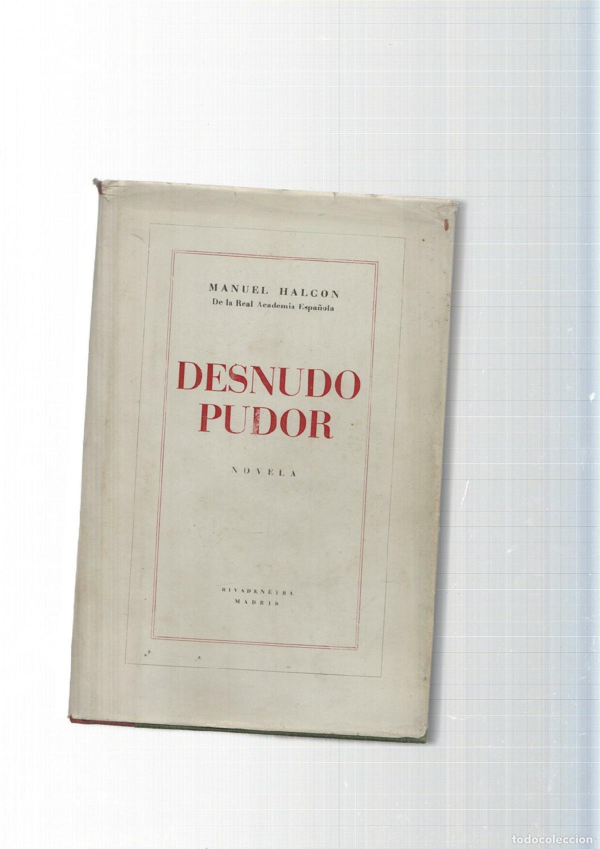 Libros: Desnudo pudor - Manuel Halcon - Foto 1