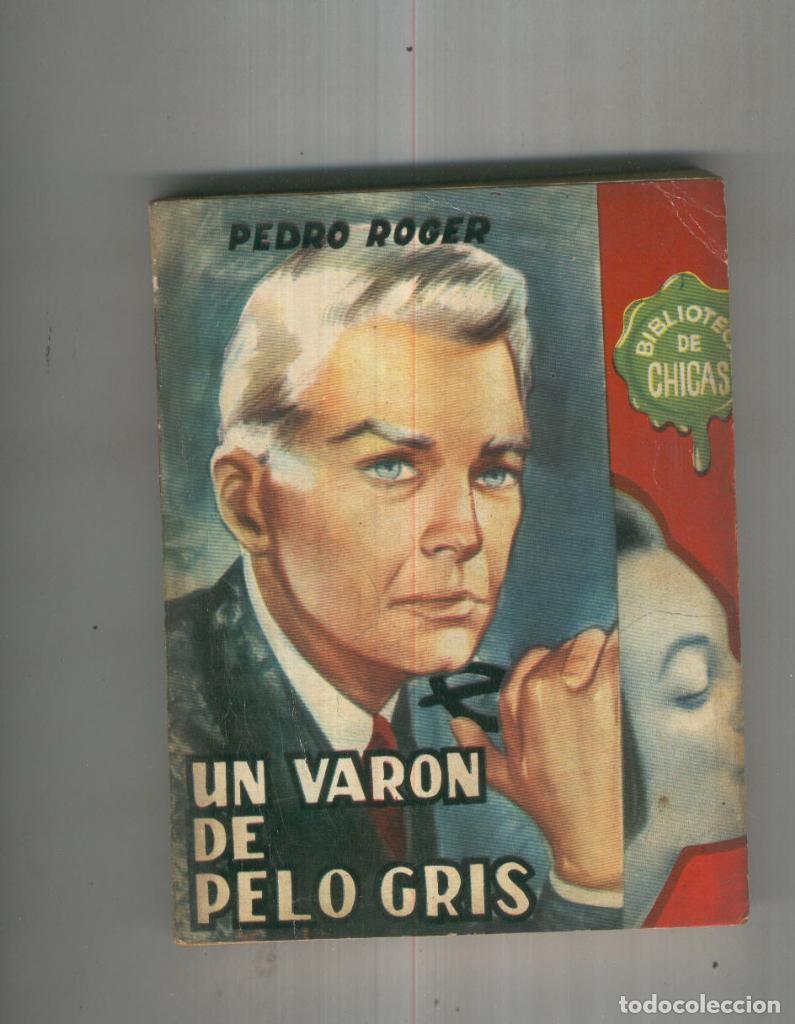Libros: Un varon de pelo gris - Pedro Roger - Foto 1