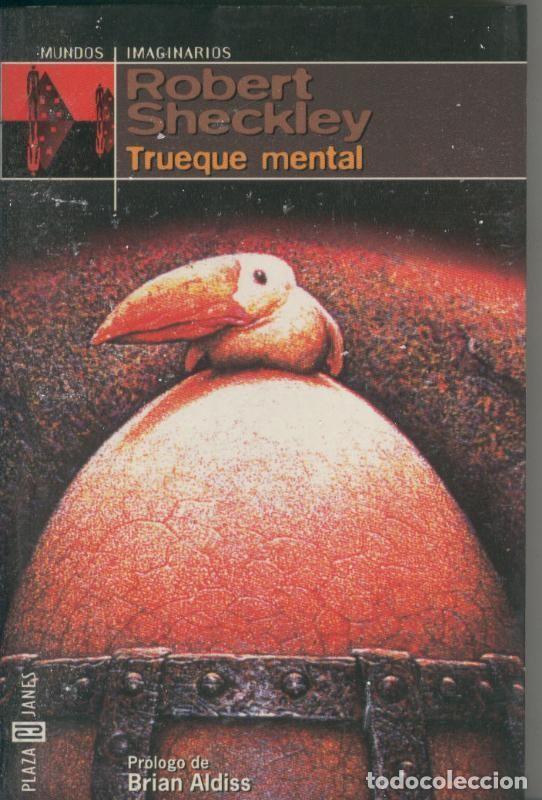 Libros: Mundos imaginarios: Trueque mental - Robert Sheckley - Foto 1