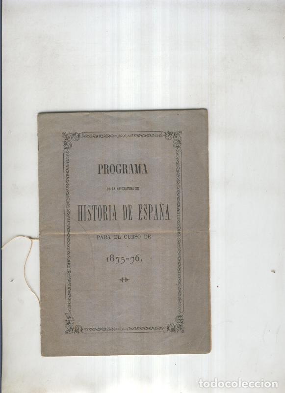 books: Programa de la asignatura de Historia de Espa&ntilde;a para el curso - varios