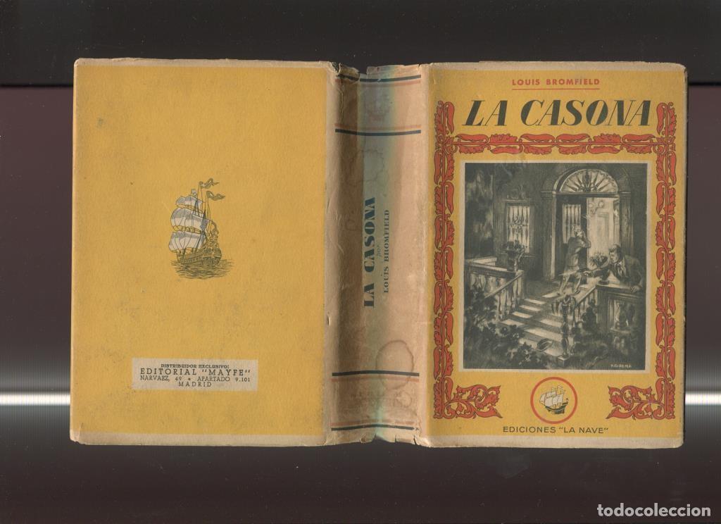 Libros: La Nave: La Casona de Louis Bromfield - Louis Bromfield - Foto 1