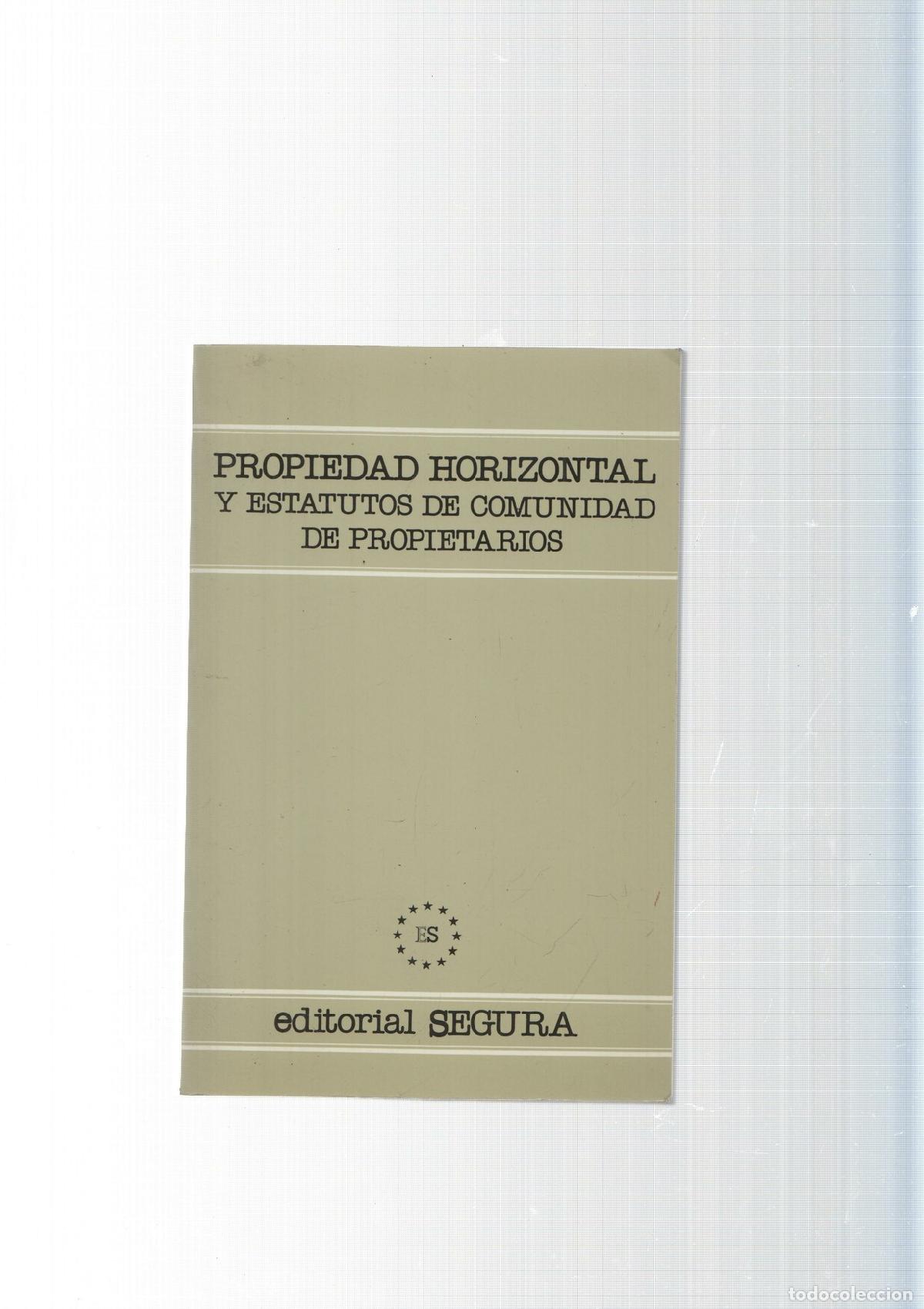 Livres: Propiedad Horizontal y Estatutos Comunidad de Propietarios - Varios